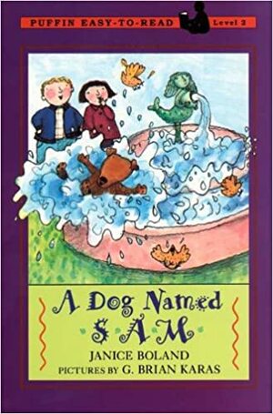 A Dog Named Sam by Janice Boland, G. Brian Karas