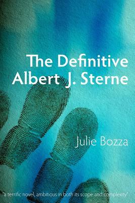 The Definitive Albert J. Sterne by Julie Bozza