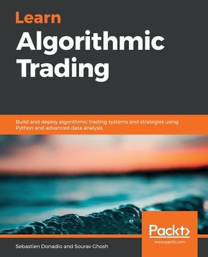 Learn Algorithmic Trading by Sebastien Donadio, Sourav Ghosh