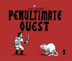 Penultimate Quest 1 by Lars Brown