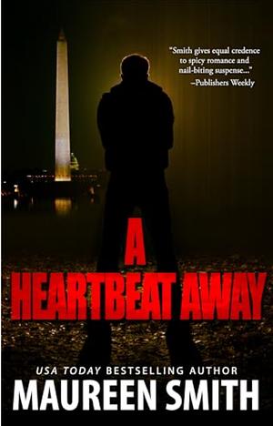 A Heartbeat Away by Maureen Smith