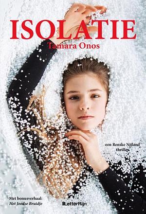 Isolatie by Tamara Onos, Tamara Onos