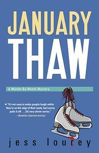 January Thaw by Jessica Lourey, J.H. Lourey, Jess Lourey