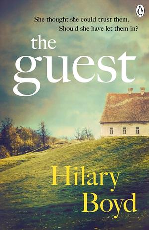 The Guest: The gripping romance thriller from the bestselling author of Thursdays in the Park by Hilary Boyd