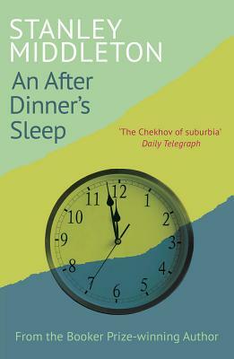 An After-Dinner's Sleep by Stanley Middleton