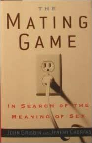 The Mating Game by Jeremy Cherfas, John Gribbin