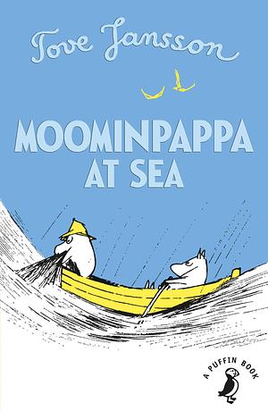 Moominpappa at Sea by Tove Jansson