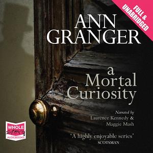 A Mortal Curiosity by Ann Granger