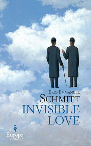 Invisible Love by Éric-Emmanuel Schmitt