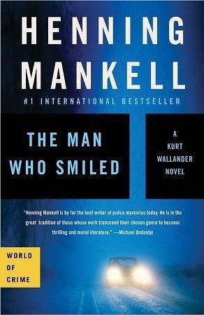 The Man Who Smiled by Henning Mankell