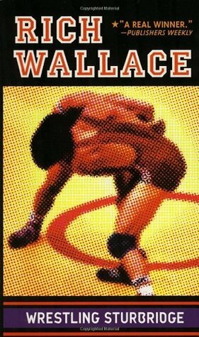 Wrestling Sturbridge by Rich Wallace