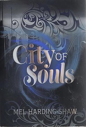 City of Souls by Mel Harding-Shaw