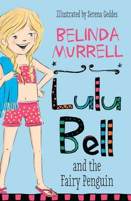 Lulu Bell and the Fairy Penguin by Belinda Murrell