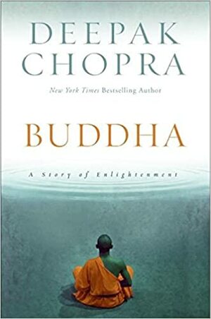 Buda. Stāsts par apskaidrību by Deepak Chopra, Dīpaks Čopra