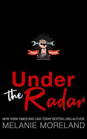 Under the Radar by Melanie Moreland