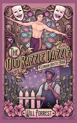 The Old Razzle Dazzle by Will Forrest