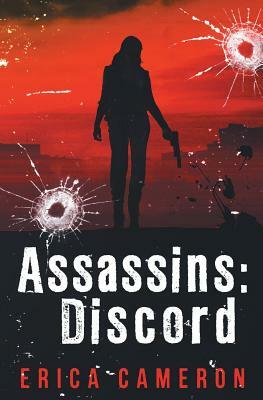 Assassins: Discord by Erica Cameron