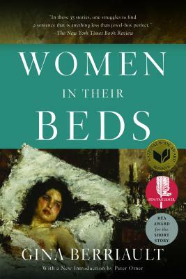 Women in Their Beds: Thirty-Five Stories by Gina Berriault