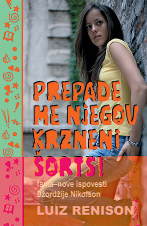 Prepade me njegov krzneni šorts! by Louise Rennison