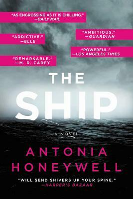 The Ship by Antonia Honeywell