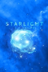 Starlight (The Blunderbuss Chronicles, #1) by C.A. Taylor