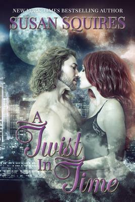 A Twist in Time by Susan Squires