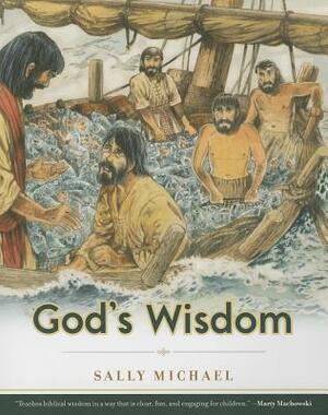 God's Wisdom by Sally Michael