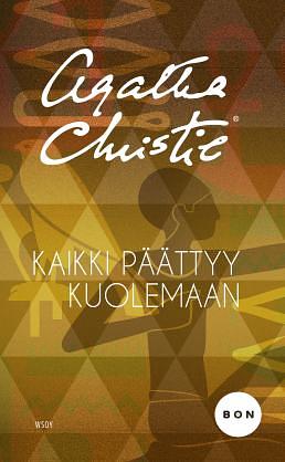 Kaikki päättyy kuolemaan by Agatha Christie