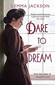Dare To Dream by Gemma Jackson