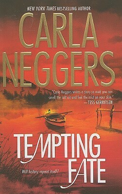 Tempting Fate by Carla Neggers