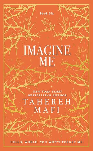 Imagine Me by Tahereh Mafi