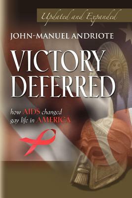 Victory Deferred by John-Manuel Andriote