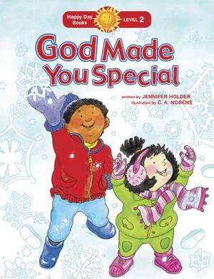 God Made You Special by Jennifer Holder