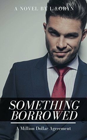 Something Borrowed by L. Loryn