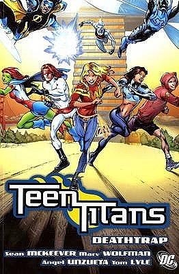 Teen Titans, Vol. 11: Deathtrap by Sean McKeever