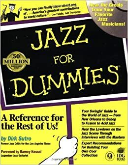 Jazz for Dummies With Filled with Jazz Classics by Dirk Sutro