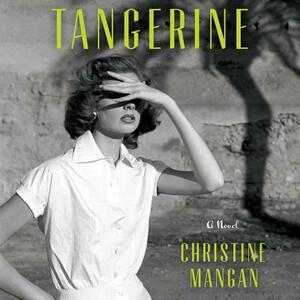 Tangerine by Christine Mangan