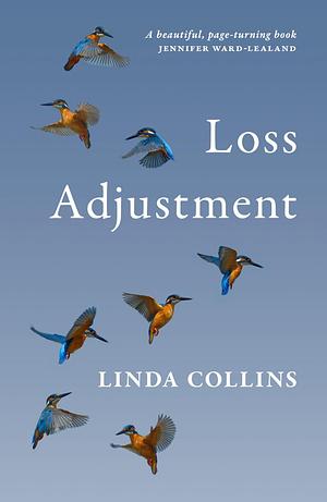 Loss Adjustment by Linda Collins