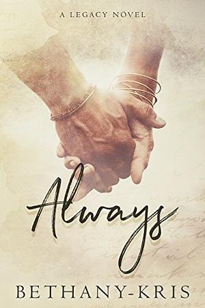 Always by Bethany-Kris