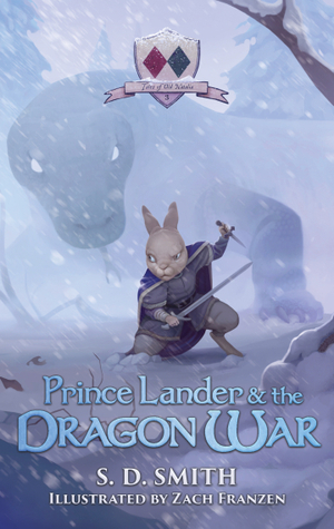 Prince Lander and the Dragon War by S.D. Smith