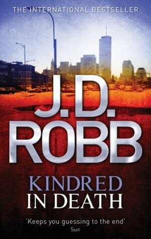 Kindred in Death by J.D. Robb