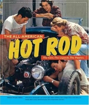 The All-American Hot Rod by Michael Dregni