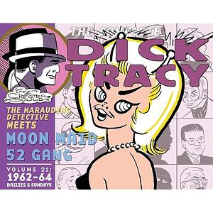 The Complete Dick Tracy Volume 21: 1962-1964 by Chester Gould, Chester Gould