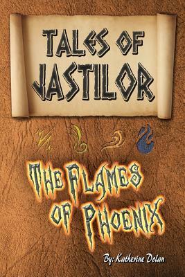 The Tales of Jastilor by Katherine Dolan