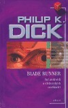Sní androidi o elektrických ovečkách? by Philip K. Dick