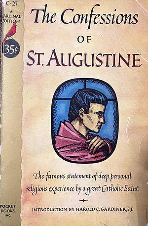 The Confessions of St Augustine by Saint Augustine of Hippo
