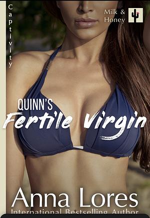 Quinn's fertile virgin by Anna Lores