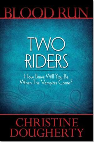 Two Riders by Chris Dougherty