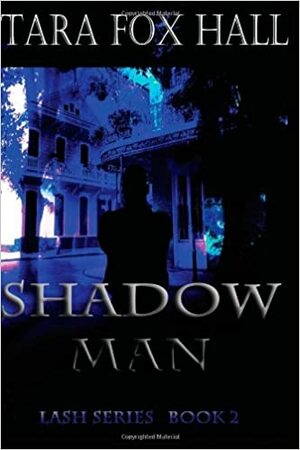 Shadow Man by Tara Fox Hall