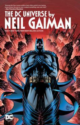 The DC Universe by Neil Gaiman by Neil Gaiman